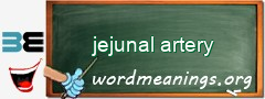 WordMeaning blackboard for jejunal artery